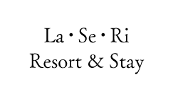 La・Se・Ri Resort & Stay